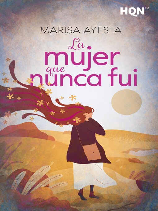 Cover image for La mujer que nunca fui